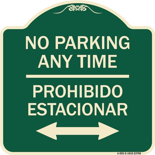 Signmission No Parking Anytime Prohibido Estacionar Heavy-Gauge Aluminum Sign, 18" x 18", G-1818-23768 A-DES-G-1818-23768 - main